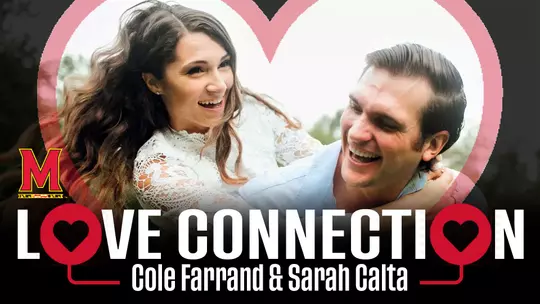 Maryland Love Connection: Cole Farrand and Sarah Calta