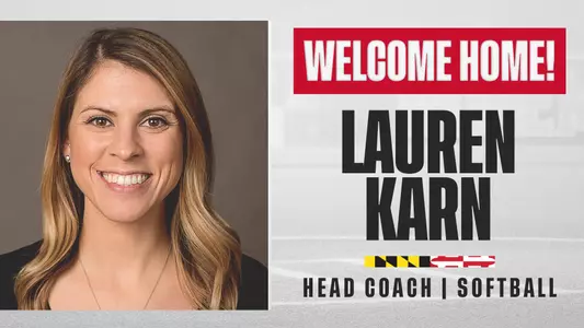 Welcome Lauren Karn New Maryland Softball Coach