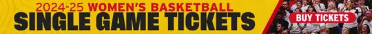 2024-25 Women's Basketball Single Game Tickets Ad