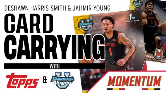 Card Carrying: DeShawn Harris-Smith and Jahmir Young