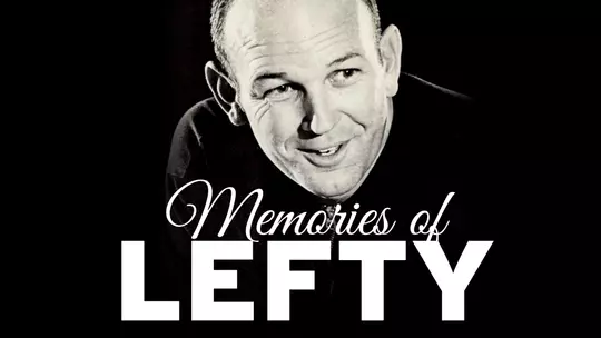 Memories of Lefty