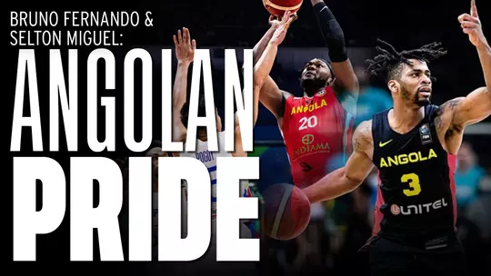 Bruno Fernando and Selton Miguel: Angolan Pride