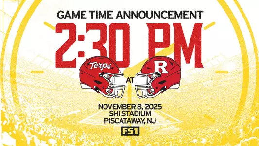 Maryland game time announcement graphic for game at Rutgers 2025