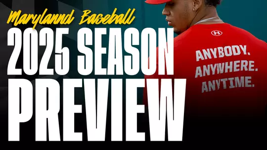 2025 Maryland Baseball Preview: Anybody, Anywhere, Anytime