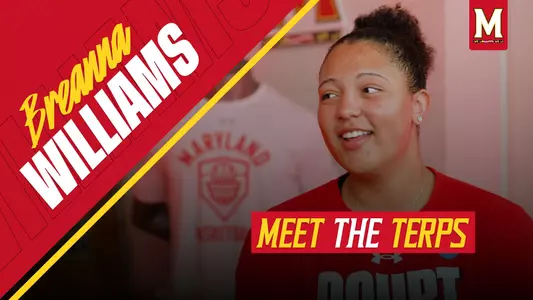 Meet the Terps: Breanna Williams