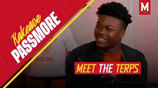 Rakease Passmore - Meet The Terps