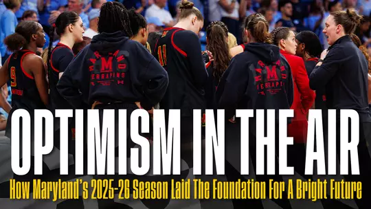 Optimism In The Air: How Maryland’s 2025-26 Season Laid The Foundation For A Bright Future