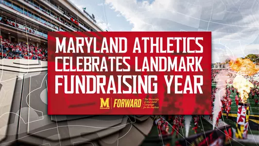 Maryland Athletics Celebrates Landmark Fundraising Year
