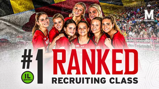 Maryland women's lacrosse number 1 recruiting class by Inside Lacrosse Graphic