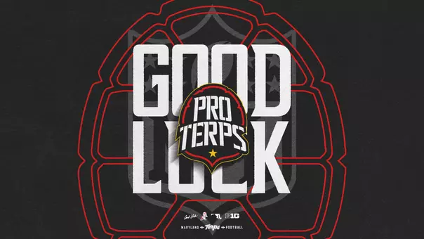 Good Luck in the NFL Pro Terps