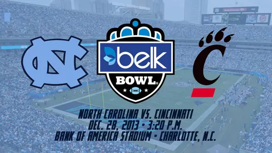 Tar Heels Face Bearcats In Belk Bowl Saturday