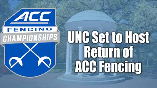 UNC To Host ACC Fencing Championship Saturday and Sunday