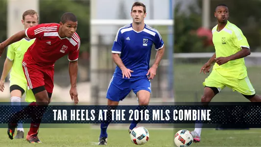 Tar Heels At 2016 MLS Combine