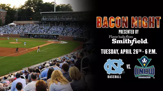 Carolina Hosts UNCW Tuesday On Bacon Night