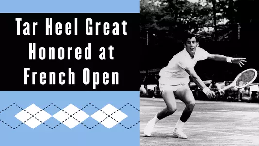 UNC's McNair Recognized On Anniversary Of French Open Win