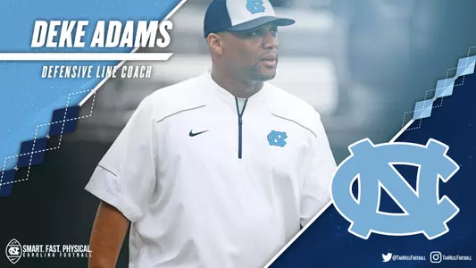 UNC Welcomes Back Defensive Line Coach Deke Adams