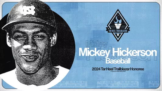 Tar Heel Trailblazer Mickey Hickerson