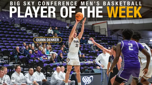 Quinn Denker Earns Big Sky Player of the Week