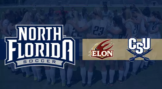 UNF women's soccer plays Elon and Charleston Southern To open the week