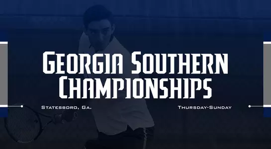 Men's tennis plays at the Georgia Southern Championships in Statesboro, Ga. on Thursday-Sunday.