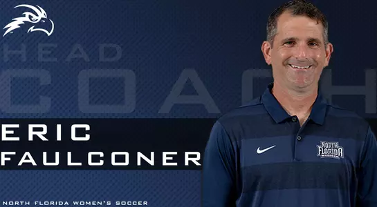 Graphic announcing Eric Faulconer as head coach for UNF women's soccer featuring his head shot and UNF soccer logo