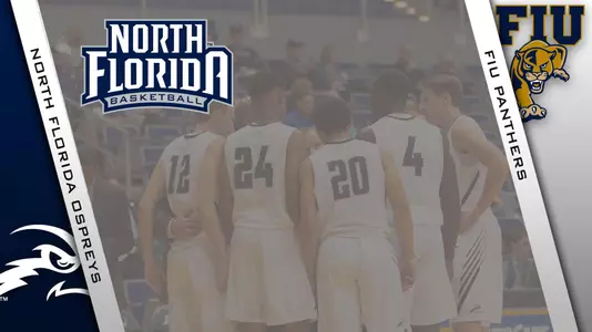 Basketball preview graphic featuring logos for North Florida and FIU along with background photo of team huddle on the court