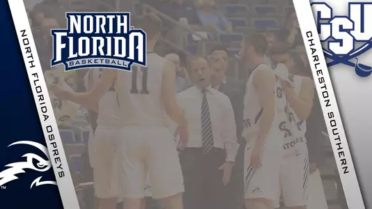 Basketball preview graphic featuring logos for North Florida and Charleston Southern along with background photo of a team huddle on the court