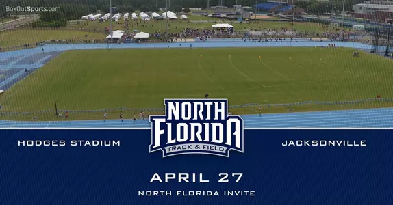 Preview graphic for track and field home meet, the North Florida Invite, with image of Hodges Stadium