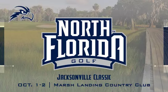 Women's Golf preview graphic for Jacksonville Classic featuring image of Marsh Landing Country Club in background along with North Florida golf logo