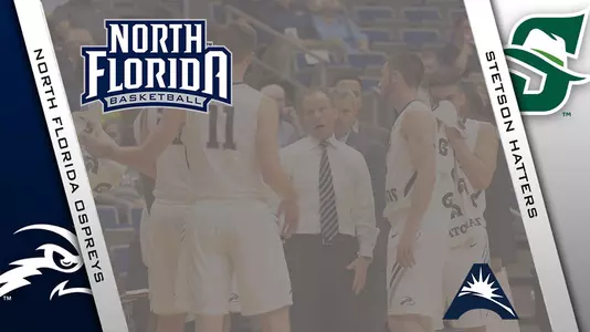 Preview graphic for men's basketball game versus Stetson with logos of North Florida and Stetson along with background photo of team huddle on court