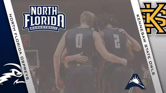 Preview graphic for men's basketball game versus Kennesaw State with logos of North Florida and Kennesaw State along with background photo of team huddle on court