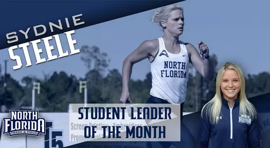 Graphic honoring Sydnie Steele as the Student Leader of the Month featuring a head shot of Sydnie Steele along with a North Florida Athletics logo