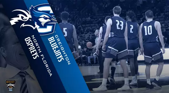 Preview graphic for men's basketball game at Creighton featuring North Florida and Creighton logos and team huddle in background