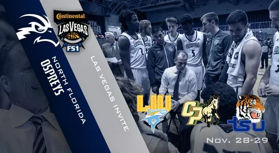 Preview graphic for men's basketball games at Las Vegas Invitational featuring North Florida, LIU, Cal Poly and Tennessee State logos and team huddle in background
