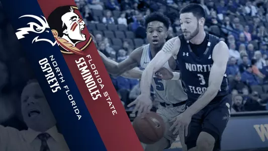 Preview graphic for men's basketball game at Florida State featuring North Florida and Florida State logos and JT Escobar passing a basketball in the background