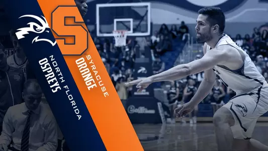 Preview graphic for men's basketball game at Syracuse featuring North Florida and Syracuse logos and Ivan Gandia-Rosa making a bounce pass in the background