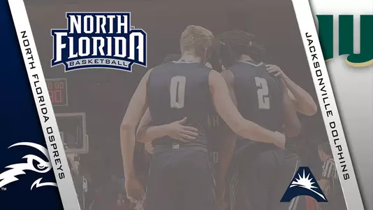 Basketball preview graphic featuring logos for North Florida and Jacksonville along with background photo of a team huddle on the court