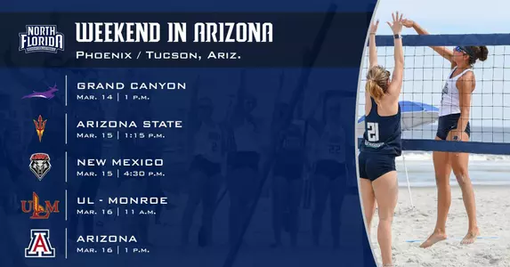 Beach volleyball preview graphic featuring Brittany Pase hitting a volleyball next to a list of the teams that UNF is going to face in Arizona.