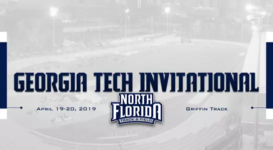 Preview graphic for Georgia Tech Invitational featuring UNF Track logo and image of Griffin Track in the background.