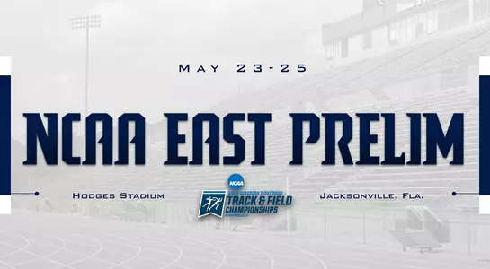 Preview graphic for NCAA East Preliminary track meet featuring background image of Hodges Stadium