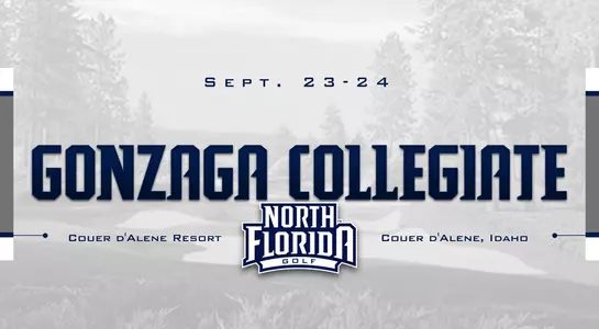 Preview graphic for women's golf Gonzaga Collegiate tournament featuring background image of Couer d'Alene Resort Course along with North Florida women's golf logo