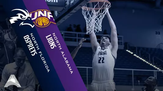 Preview graphic for men's basketball game at North Alabama featuring North Florida and North Alabama logos and Trip Day dunking a basketball in the background