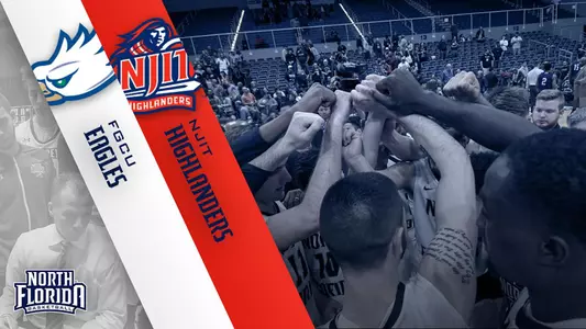 Preview graphic for men's basketball game versus FGCU and NJIT featuring North Florida, FGCU and NJIT logos and team huddle in the background