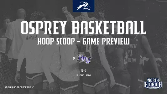 HOOP SCOOP game preview for men's basketball game at High Point featuring team huddle image in background and white text on gray background