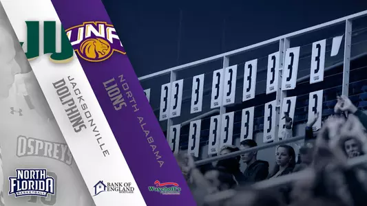 Preview graphic for men's basketball games versus Jacksonville and North Alabama featuring North Florida, Jacksonville and North Alabama logos and hanging three point signs in UNF Arena in background