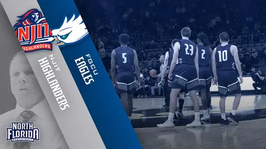 Preview graphic for men's basketball games versus NJIT and FGCU with logos of North Florida, NJIT and FGCU along with background photo of team huddle on court