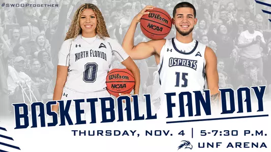 Graphic announcing North Florida will host a basketball fan day on Nov. 4 from 5-7:30 p.m. in UNF Arena featuring head shots of Jada Bond and Jose Placer