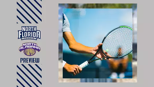 unf men's tennis preview graphic vs. North Alabama
