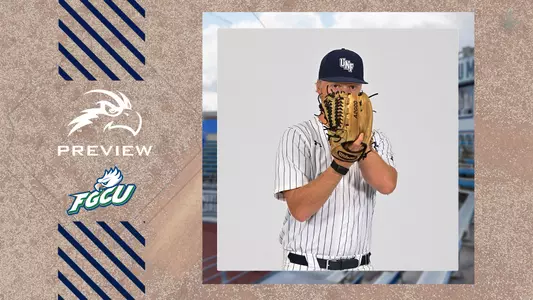 UNF BASEBALL VS. FGCU preview graphic with a picture of Zach Chappell and UNF and FGCU logos