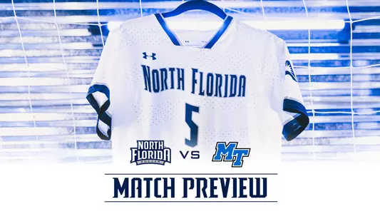 UNF WSOC vs. MTSU Preview Graphic with a picture of a jersey next to a UNF Logo and MTSU logo